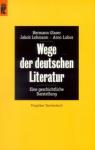 Wege der deutschen Literatur : Eine geschichtliche Darstellung par Glaser