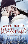 Winterville, tome 1 : Welcome To Winterville par Elks