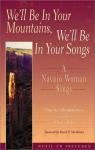 We'll Be in Your Mountains, We'll Be in Your Songs par McCullough-Brabson
