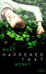What happened that night, tome 1 par Cameron