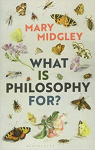 What is Philosophy for ? par Midgley