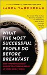 What the Most Successful People Do Before Breakfast par Vanderkam