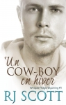 Whisper Ridge Wyoming, tome 1 : Un cow-boy en hiver par Scott