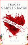 White-Hot Hack par Garvis Graves