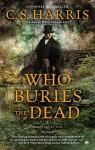 A Sebastian St. Cyr Mystery, tome 10 : Who Buries the Dead par Harris