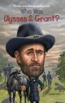 Who was Ulysses S. Grant ? par Stine