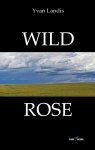 Wild Rose par Landis