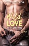 Wild love - Bad boy & Secret girl - Saison 1 par Wilkox