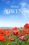 Wilfred OWEN, pomes choisis (1912 - 1918) par Owen