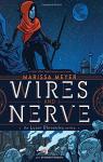 Wires and Nerve, tome 1 par Meyer