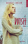 Wish, tome 2 : Evie par Carlan