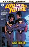 Wonder twins, tome 1 : Activate ! par Byrne