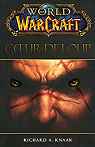 World of Warcraft : Coeur de loup par Knaak