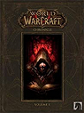 World of Warcraft - Chroniques, tome 1 par Metzen