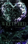 Never After, tome 3 : Wretched par McIntire