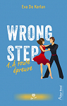 Wrong Step, tome 1 : A toute preuve par Kerlan