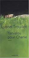 Yanvalou pour Charlie par Trouillot