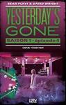 Yesterday's gone - saison 1 - pisode 4 : Come together par Wright
