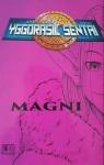 Yggdrasil Sentai, tome 3 : Magni par Huet