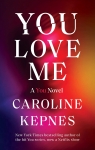 You Love Me par Kepnes