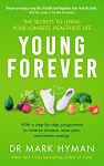 Young forever: The secrets to living your longest, healthiest life par Hyman