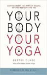 Your Body, Your Yoga par Clark