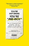 You're Not Broke You're Pre-Rich: How to streamline your finances, stay in control of your bank balance and have more  par Bellet