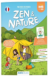 Zen & Nature : Mon cahier de vacances - MS-GS par Tisserand