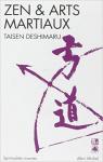 Zen et Arts martiaux par Deshimaru