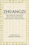 Zhuangzi: The Essential Writings With Selections from Traditional Commentaries par Tchouang-tseu