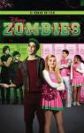Zombies : Le roman du film par Disney