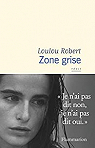 Zone grise par Robert