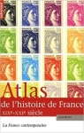 atlas de l'histoire de france 19-21 sicle par Pcout