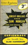 circuit brulant pour Sam Morgan par Dubessy