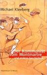 Der Kommunist vom Montmartre par Kleeberg