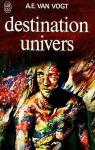 destination univers par van Vogt
