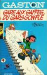 Gaston, tome 3 : Gare aux gaffes du gars gonfl par Franquin