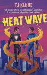 Les Extraordinaires, tome 3 : Heat wave par Klune