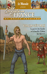 Histoire de France en bande dessine, tome 2 : Vercingtorix, la guerre des gaules et la bataille d'Alsia par Merle