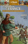 Histoire de France en bande dessine, tome 4 : Clovis roi des francs par Merle