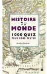 histoire du monde 1000 quiz par MacArdie