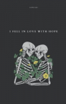 I Fell In Love With Hope par 