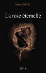 La rose ternelle par Dwell