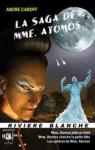 la saga de madame Atomos 6 par Caroff