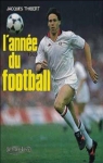 L'anne  du football 1989 par Thibert