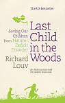 last child in the woods par Louv