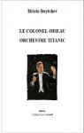 Le colonel-oiseau - Orchestre Titanic par Boytchev