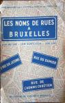 le nom des rues à Bruxelles par Bernaerts