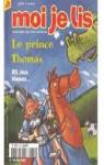 Moi je lis : Le prince Thomas par Rigal-Goulard