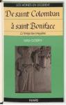 Les moines en Occident : De Saint Colomban  Saint Boniface par Gobry